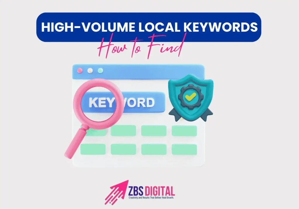 Find High-Volume Local Keywords That Drive Real Traffic