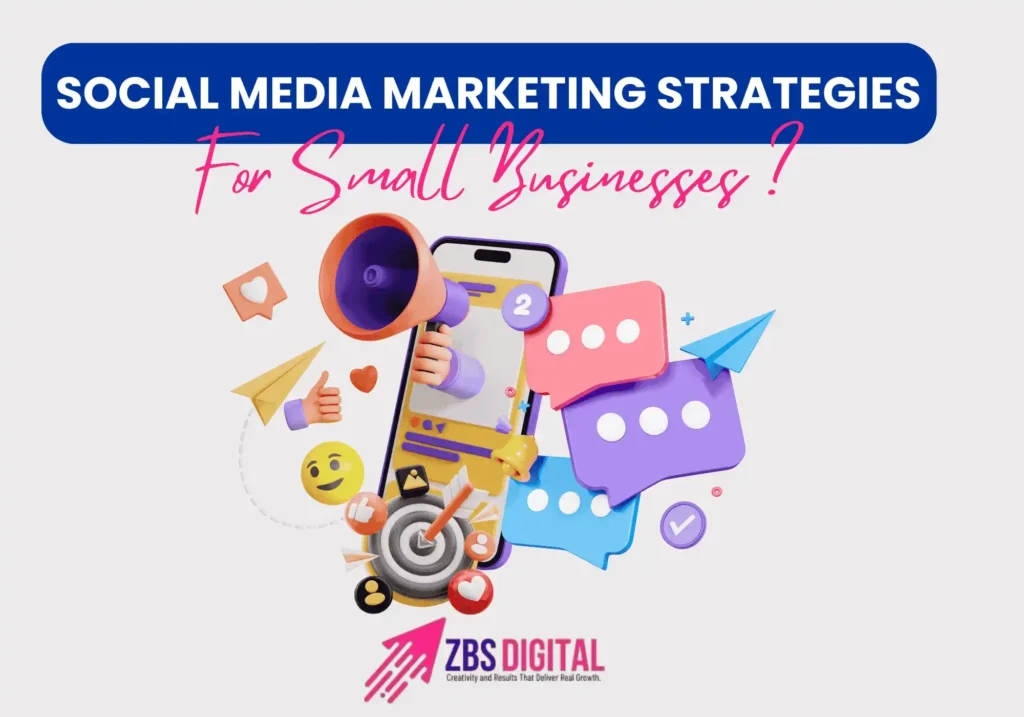 Top Social Media Marketing Strategies for Small Businesses in 2026