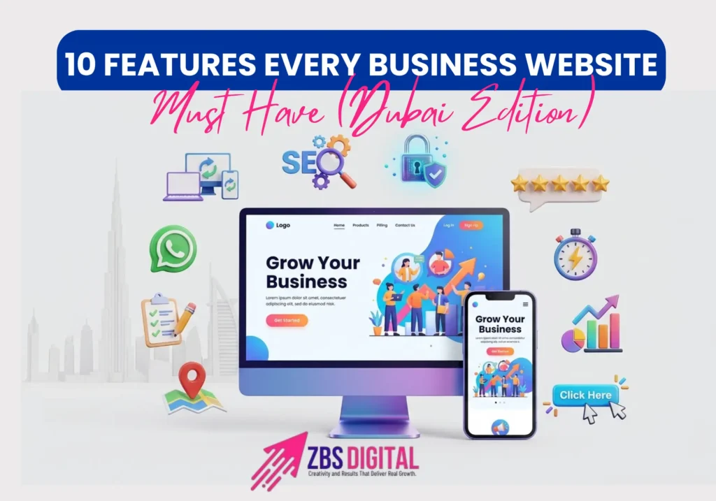 Top 10 Features Every Business Website Must Have (Dubai Edition)